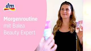 Morgenroutine mit der Balea Beauty Expert Reihe [upl. by Leigha]