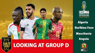 AFCON 2023 GROUP D PREVIEW Algeria Burkina Faso Mauritania and Angola [upl. by Warton78]