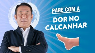 Dor de Calcanhar Nunca mais  Dr Peter Liu [upl. by Kirre12]