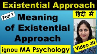 Existential Humanistic Approach Viktor Frankly meaning purpose of life Hindi Counselling Psychology [upl. by Pickett924]