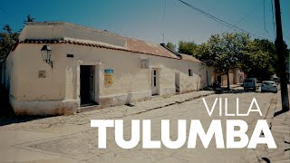 Villa Tulumba y la historia para recorrer [upl. by Einalem60]