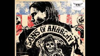 Plenty Strong And Plenty Wrong  Sons of Anarchy Soundtrack [upl. by Ecnarual]