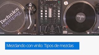 Tipos de Mezclas con Vinilo  Curso DJ Profesional [upl. by Notxed600]