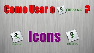 Como usar o ElfBot para iniciantes Icons [upl. by Gretna512]