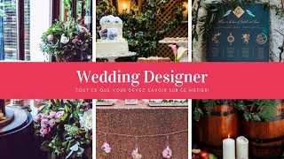 Wedding designer  Tout ce que vous devez savoir sur ce métier [upl. by Anned900]