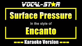 Surface Pressure Karaoke  Encanto Karaoke Version [upl. by Cleres]