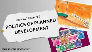 Class 12 Political Science Chapter 3  Politics of Planned Development [upl. by Guerra]