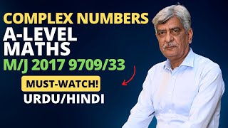 ALevel Maths  COMPLEX NUMBERS 970933 MJ 2017 Q11 Solution  Ultimate Guide Part 11 [upl. by Reyaht557]