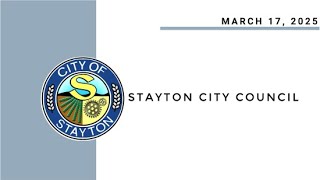 March 17 2025 Stayton City Council Meeting Live Stream [upl. by Anide]