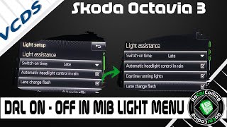 DRL DEACTIVATION FROM MIB MENU  SKODA OCTAVIA 3  VCDS CODING [upl. by Aerdnu]