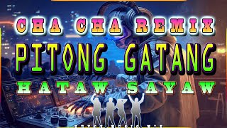 PITONG GATANG   CHA CHA REMIX  KEYCZ MUSIC [upl. by Air]