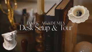 Desk Setup amp Tour  Dark Academia [upl. by Etnohc]