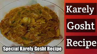 Karely Gosht Recipe Special Karely Gosht Recipe KITCHEN WITH FARZANA 786 [upl. by Oberg]