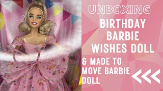 Unboxing a Barbie Birthday Wishes Doll and a made to move Barbie Doll [upl. by Belldame220]