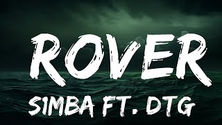 S1MBA ft DTG  Rover Lyrics pull up in a rover now she say she wanna come over  25 Min [upl. by Jerri]