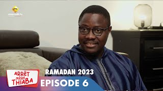 Série  Arrêt Mère Thiaba  Ramadan 2023  Episode 6  Extrait [upl. by Llewoh]