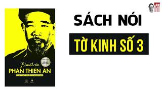 Sách nói Bí mật của Phan Thiên Ân Tờ kinh số 3 [upl. by Elboa]