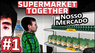 Felps e AMIGÕES cuidando de um Mercadinho 🛒 Supermarket Together 🛒 1 [upl. by Eiffe]