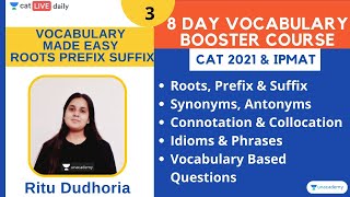 Vocabulary Made Easy Series Roots Prefix amp Suffix Method  Lesson 3 l CAT 2021 l Ritu Dudhoria [upl. by Ahsienroc854]