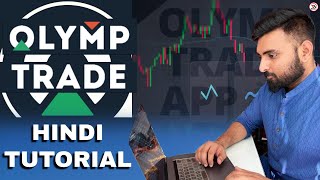 how to Use Olymp Trade Hindi Tutorial Full guide  how to trade With olymp trade 🔥 [upl. by Elleon]