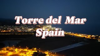 Torre del Mar Spain Night [upl. by Eleni]