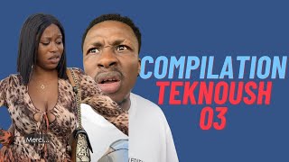 TEKNOUSH  COMPILATION 03 [upl. by Calida]