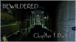 BEWILDERED GOT ME BEWILDERED  ROBLOX BEWILDERED CHAPTER 1 PART 1 [upl. by Sverre902]