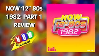 Now 12quot 80s 1982  Part One  The NOW Review [upl. by Denman714]