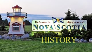 Nova Scotia History [upl. by Ymor]