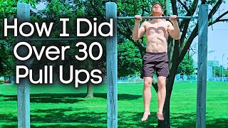 How I Did Over 30 Pull Ups In One Set [upl. by Omor]