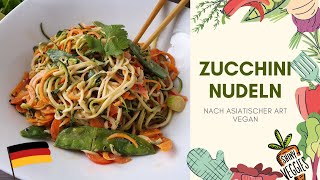 Zucchini Nudeln nach asiatischer Art [upl. by Olgnaed]