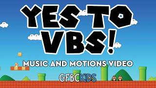 Yes to VBS  Music amp Motions Video  VBS 2023 [upl. by Martineau]