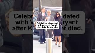 Celebrities who dated with Vanessa Bryant after Kobe Bryant diedactor vanessabryant kobebryant [upl. by Bennet]