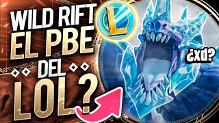 WILD RIFT ES EL PBE DE LOL [upl. by Mcnair330]