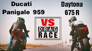 Ducati Panigale 959 vs Daytona 675R Drag Race [upl. by Ramled700]