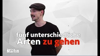 5 Arten zu GEHEN Vokabular [upl. by Enitsej]