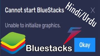 Cannot Start Bluestacks Unable to initialize Graphics  Bluestacks 5 [upl. by Anassor719]