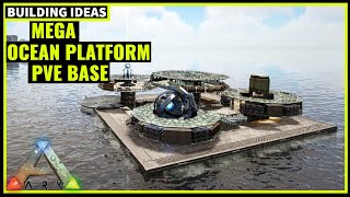 HOW TO BUILD A MEGA OCEAN PLATFORM PVE BASE  ARK SURVIVAL [upl. by Riggall782]