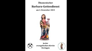 Ökumenischer BarbaraGottesdienst am 04122023 um 19 Uhr in der Stadtkirche HeringenWerra [upl. by Hoopen]