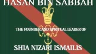 quotHASAN BIN SABBAHquot THE FOUNDER AND THE SPRITUAL LEADER OF SHIA NIZARI ISMAILIS quotTHE HASHISHINSquot [upl. by Trebloc450]