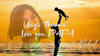 Love You Papa  Swasti Mehul  Ungli Thaame Lyrical [upl. by Hamian]