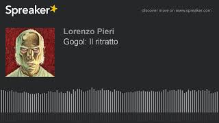 Gogol Il ritratto [upl. by Levins]