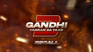 GANDHI 3 Recall videoDev kharoud Dream Reality Movies [upl. by Glantz]