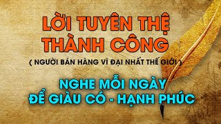 Lời Tuyên Thệ THÀNH CÔNG  Người Bán Hàng Vĩ Đại Nhất Thế Giới  Domino Life [upl. by Salomie581]