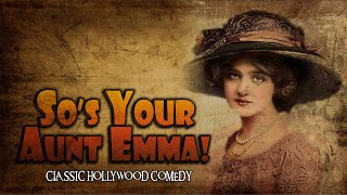 Sos Your Aunt Emma 1942 Classic Comedy Starring ZaSu Pitts [upl. by Auhso]