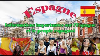 Informations importantes sur lEspagne les Espagnols [upl. by Ahsytal354]