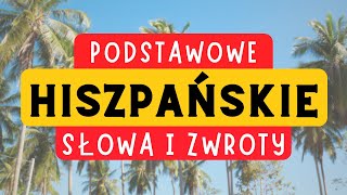 LEKCJA 2  Hiszpański podstawowe słowa  Kurs hiszpańskiego dla początkujących [upl. by Weisler683]