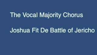 The Vocal Majority Chorus  Joshua Fit De Battle of Jericho [upl. by Tare]