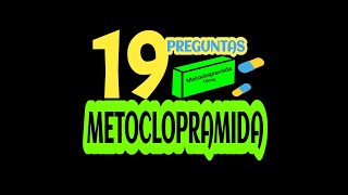 19 PREGUNTAS DEL MEDICAMENTO METOCLOPRAMIDA 💊👩‍⚕️ estudiantesdemedicina [upl. by Madella]