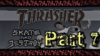 Lets Play Thrasher Skate and Destroy Part 7 Expert Mode [upl. by Enilasor]